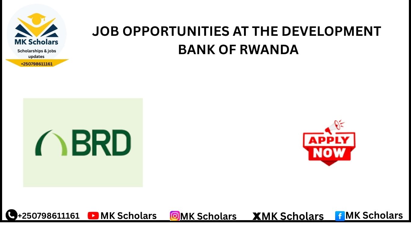 JOB OPPORTUNITIES AT THE DEVELOPMENT BANK OF RWANDA (BRD) 